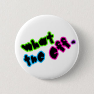 What The Eff? Button