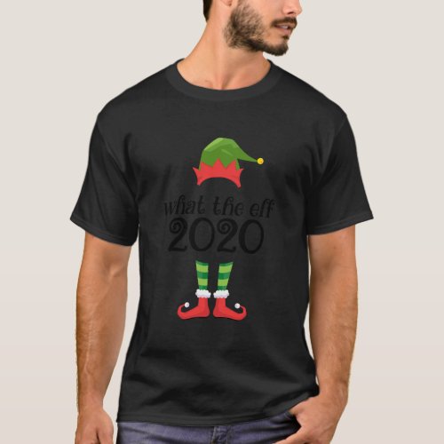 What The Elf 2020 Funny Christmas Pajama Matching  T_Shirt