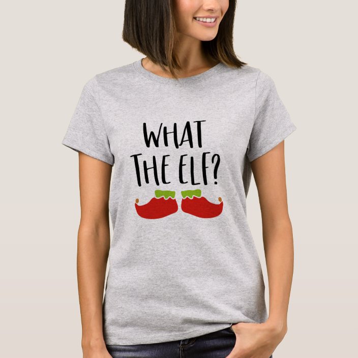 What The Elf Christmas Shirt | Zazzle.com