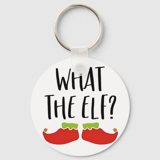 What the Elf Funny Christmas Elf Santa Claus  Keychain (Front)