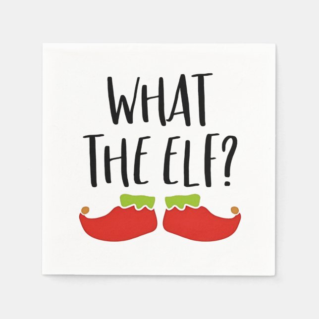 What the Elf Funny Christmas Elf Santa Claus  Napkins (Front)