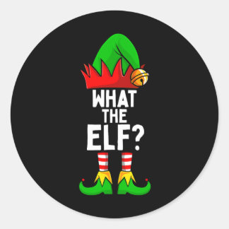 What The Elf Matching Family Christmas  Classic Round Sticker