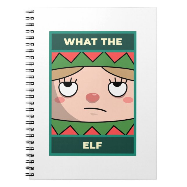 What The Elf Notebook (Front)