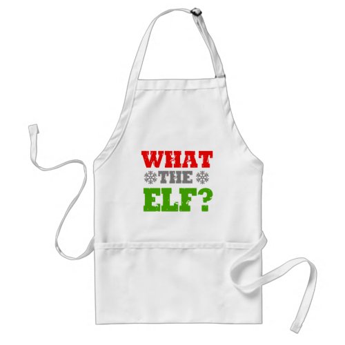 WHAT THE ELF _png Adult Apron