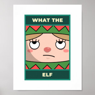 What The Elf Poster