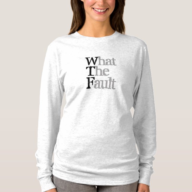 What the Fault Women's New Balance Long Sleeve T-Shirt (Front)