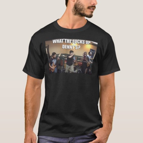 WHAT THE FKS UP DENNYx27S Classic T_Shirt