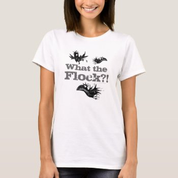 What The Flock?! Funny Crow T-shirt by StrangeStore at Zazzle