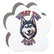 What The Fluff Paw Print Magnet