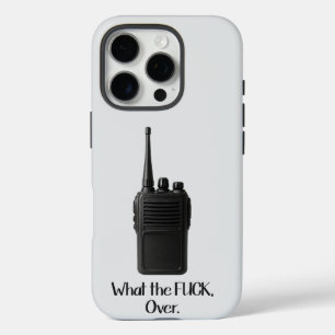 What The Fu*k Over Funny Walkie Talkie Icon iPhone 16 Pro Case