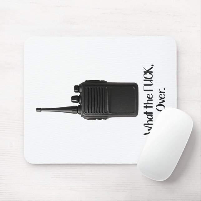 What The Fu*k Over Funny Walkie Talkie Icon Mouse Pad (With Mouse)