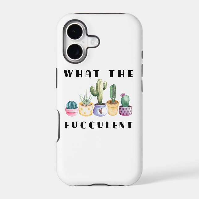 What The Fucculent Iphone Case (Back)