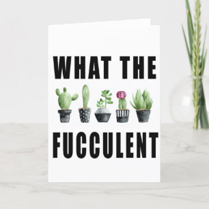 What The Fucculent Succulent Letterpress Thank You Card