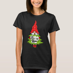 What The Gnome Buffalo Plaid Matching Christmas Pa T-Shirt