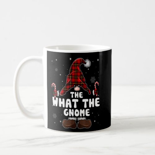 What The Gnome Buffalo Plaid Matching Family Chris Coffee Mug