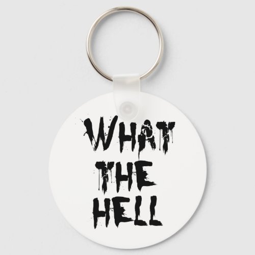 what the hell keychain