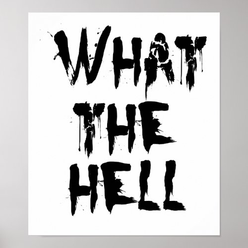 what the hell poster