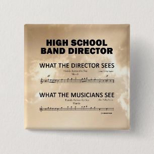 What the High School Band Sees Button