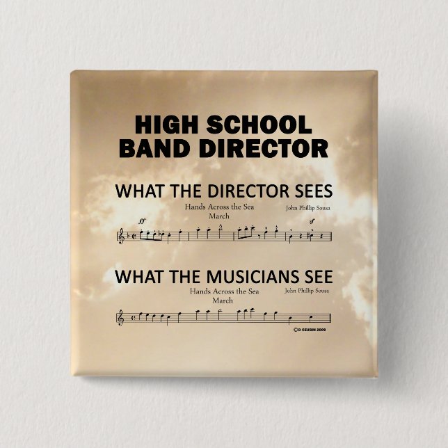 What the High School Band Sees Button (Front)
