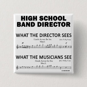 What the High School Band Sees Pinback Button