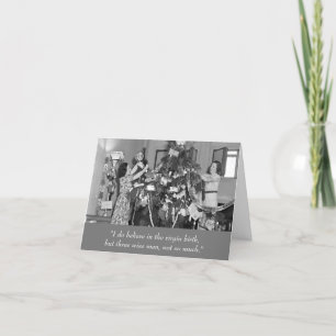 What the Ladies Believe Funny Christmas Card