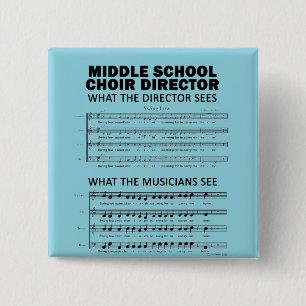 What the Middle School Choir Sees Button
