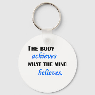 What The Mind Believes Keychain
