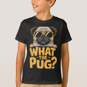 What The Pug For Kids Boys Funny Dog Lover Pun T-Shirt