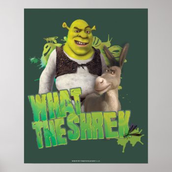 What The Shrek Poster by ShrekStore at Zazzle