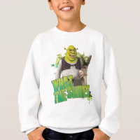 What The Shrek Sweatshirt