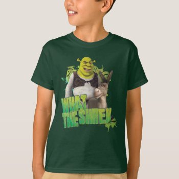 What The Shrek T-shirt by ShrekStore at Zazzle