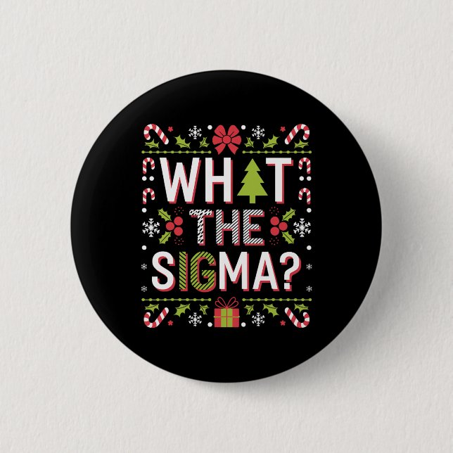 What The Sigma Funny Santa Clause Gen Alpha X-mas  Button (Front)