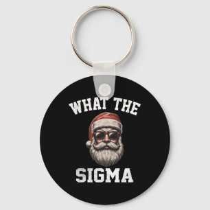 What The Sigma Santa Funny Christmas Meme Xmas Riz Keychain