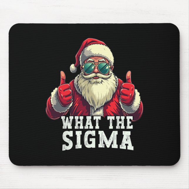 What The Sigma Santa Funny Christmas Meme Xmas Riz Mouse Pad (Front)