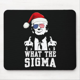 What The Sigma Trump Santa Funny Christmas Meme Xm Mouse Pad
