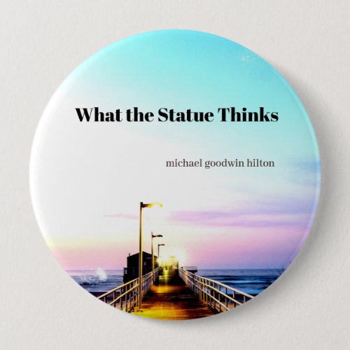 What the Statue Thinks  Button