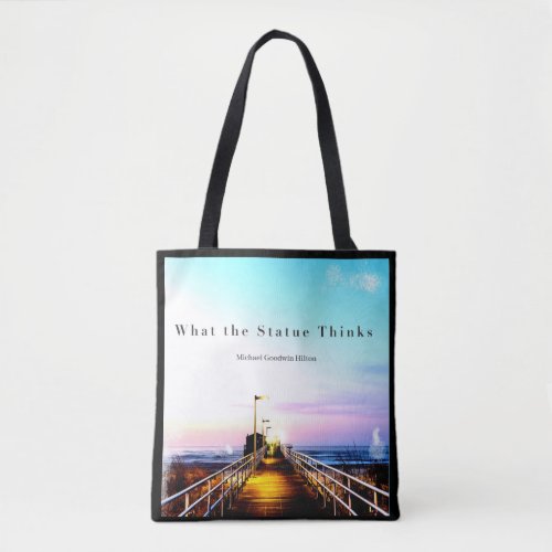 What the Statue Thinks  Tote Bag