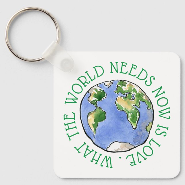 What the world needs now is love keychain (Front)