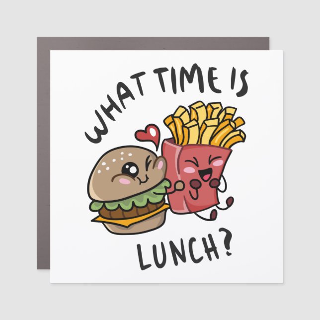 What time is lunch car magnet (Front)