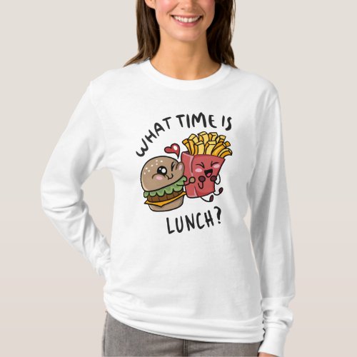 What time is lunch T_Shirt