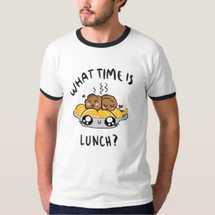 What Time Is Lunch T-Shirt