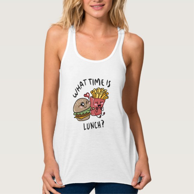 What time is lunch tank top (Front)