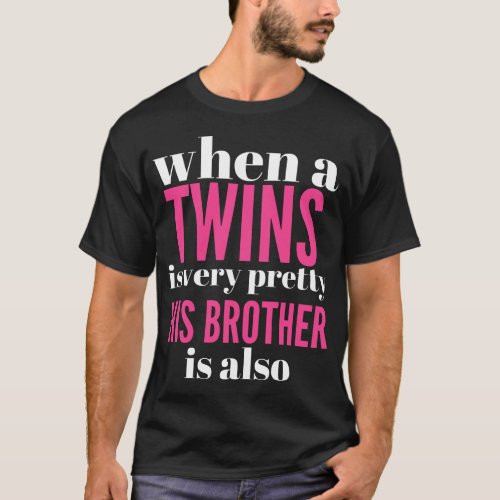 what to give to twins t_shirt funny gift birthday