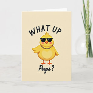 What Up Cool Chick Happy Card
