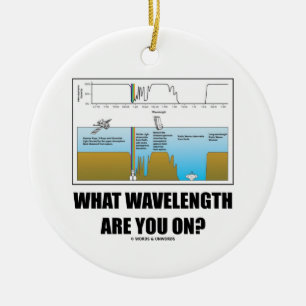 What Wavelength Are You On? (Psychology Humor) Ceramic Ornament