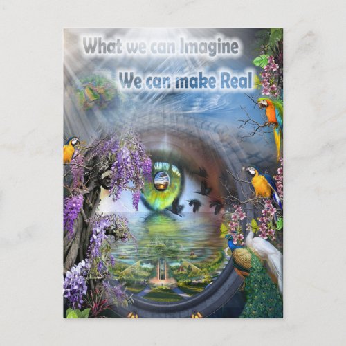What we can Imagine We can make real Poster Postcard