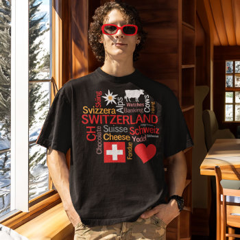 What We Love About Switzerland T-shirt by AntiqueImages at Zazzle