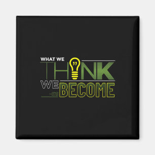 What We Think We Become Sticker Magnet