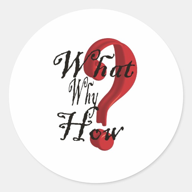 what why how Question Mark Classic Round Sticker (Front)