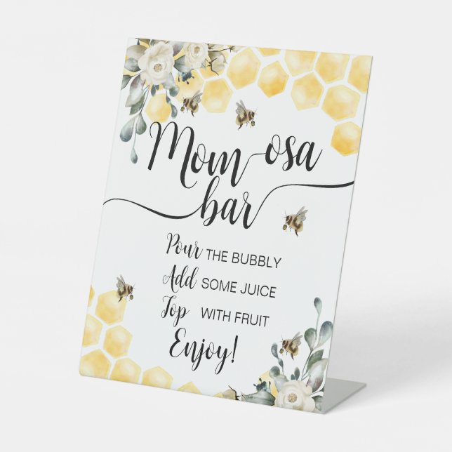 What will baby Bee Mom Osa Bar Sign. Pedestal Sign (Front)